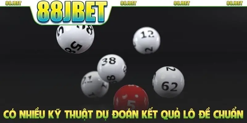 Soi Cầu 88jbet: Cẩm Nang Dự Đoán Xổ Số Chính Xác Nhất 2 Có nhiều kỹ thuật dự đoán kết quả lô đề chuẩn xác