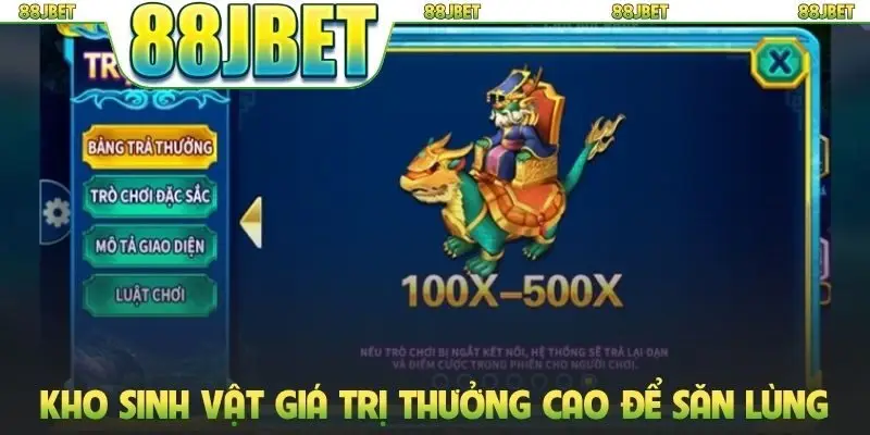Bắn Cá Long Vương - Hướng Dẫn Săn Thưởng Từ Đại Dương 3 Kho sinh vật giá trị thưởng cao để săn lùng